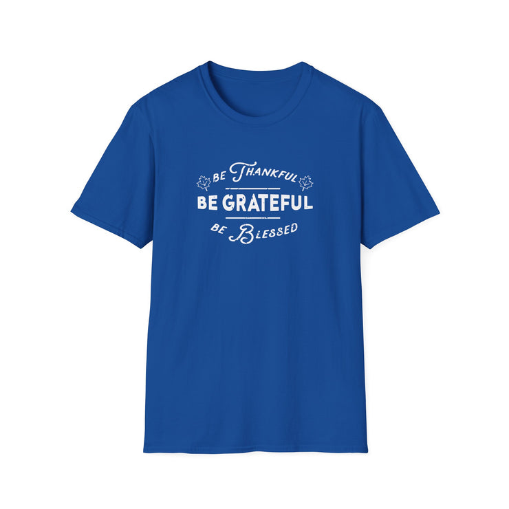 Be Grateful T-shirt