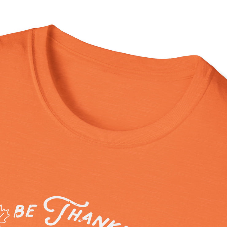 Be Grateful T-shirt